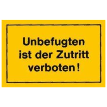 EDE Verbotsschilder Unbefugten ist der Zutrit EDE Verbotsschilder Unbefugten ist der Zutrit - Bild-Darstellung des Produktes 1