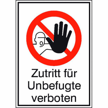 Verbots-Kombischild: Zutritt für Unbefugte Verboten Material: Weich-PVC-Folie; Größe (BxH): 10,5 x 14,8 cm - Bild-Darstellung des Produktes 1